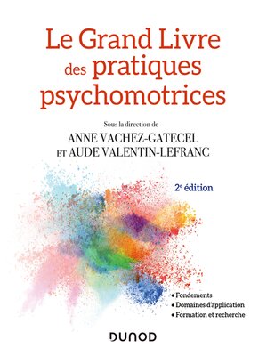 cover image of Le Grand Livre des pratiques psychomotrices